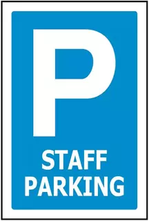 Staff Parking ACM Sign
