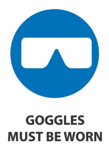 Goggles Must Be Worn 340x240mm