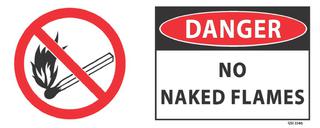Danger No Naked Flames 340x120mm