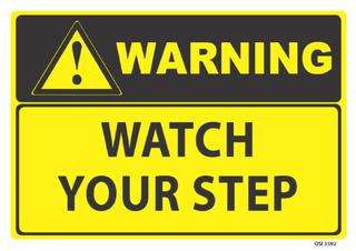 Warning Watch your Step 340x240mm