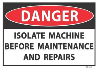 Danger Isolate Machine  340x240mm