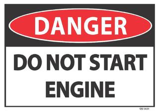 Danger Do Not Start Engine 340x240mm