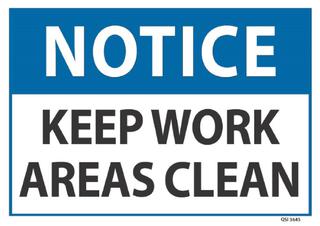 Notice Keep Work Areas Clean 240x340mm