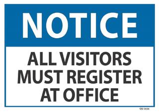 Notice All Visitors Must Register 240x340mm