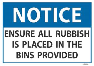 Notice Ensure All Rubbish...Bins Provided 240x340mm