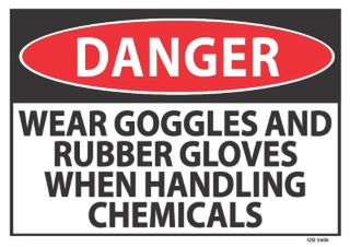 Danger Wear Goggles, Rubber Gloves 340x240mm