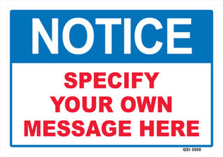 Custom Notice Sign