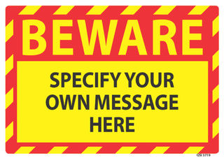 Custom Beware Sign