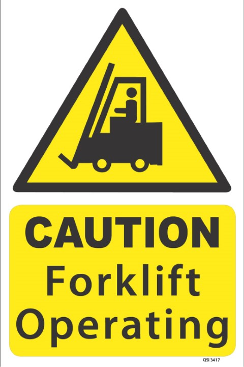 Caution - Forklift Operating 340x240mm