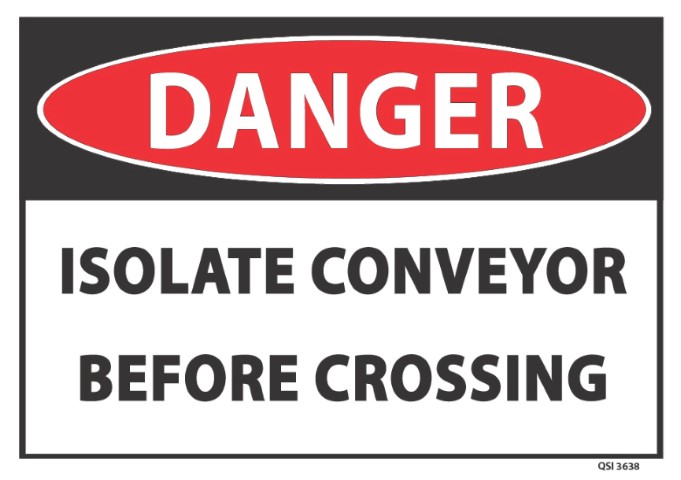 Danger Isolate Conveyor 340x240mm