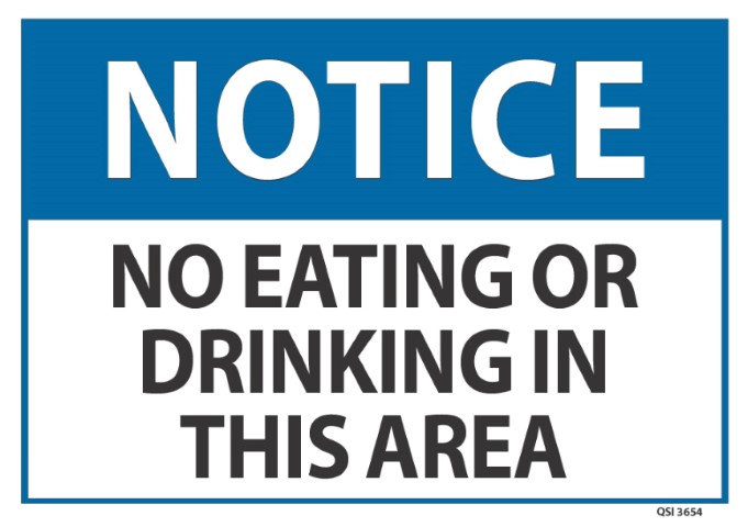 Notice No Eating or Drinking in This Area 240x340mm