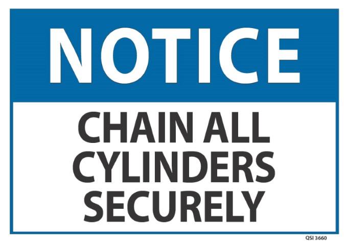 Notice Chain All Cylinders Securely 240x340mm