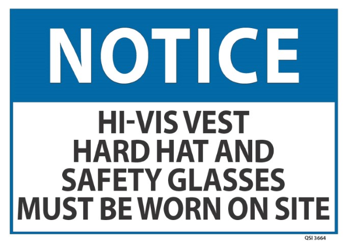 Notice Hi-Vis Vest, Hard Hat... 240x340mm