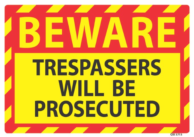 Beware Trespassers Will Be Prosecuted 340x240mm
