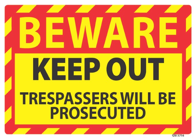 Beware Keep Out 340x240mm