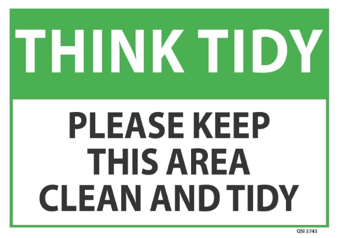 Think Tidy keep this area clean and tidy 340x240mm