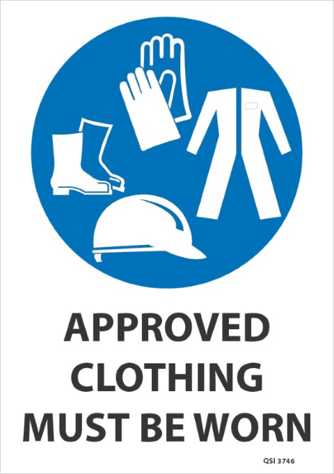 Approved clothing must be worn 340x240mm