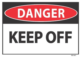 Danger Keep Off 340x240mm