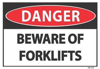 Danger Beware of Forklifts 340x240mm