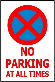 No Parking At All Times ACM Sign