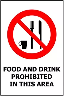 Food Drink Prohibited In This Area ACM Sign